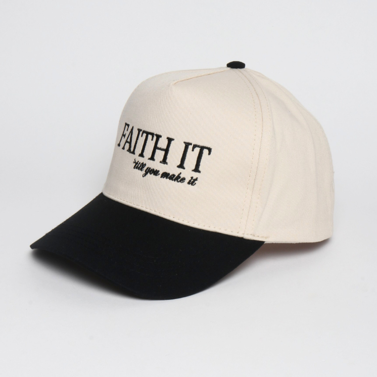 FAITH IT TILL YOU MAKE IT Embroidered Two Tone Cap